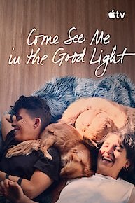 Come See Me in the Good Light