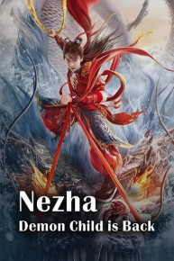 Nezha: Demon Child Is Back