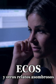 Ecos y otros relatos asombrosos