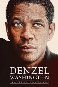 Denzel Washington: Falling Forward