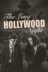 Long Hollywood Night