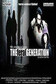 The Feral Generation