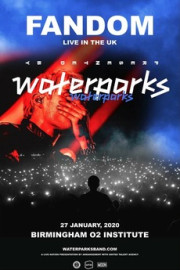 Waterparks - Fandom: Live in the UK