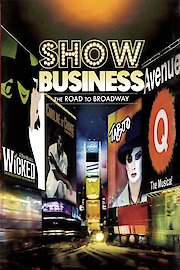 ShowBusiness: The Road to Broadway