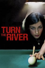 Turn the River