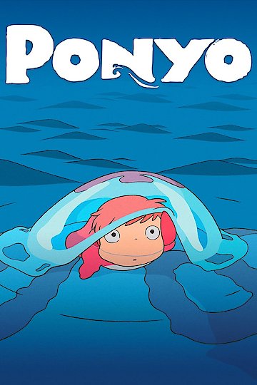 Watch Ponyo on the Cliff by the Sea Online - Full Movie from 2008 - Yidio