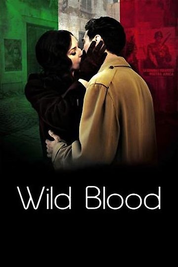 wild blood movie free download wild blood movie free download