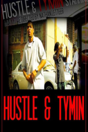 Hustle & Tymin'