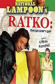 National Lampoon's Ratko: The Dictator's Son