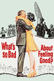 What's So Bad About Feeling Good?