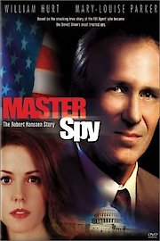 Master Spy: The Life Of Robert P. Hanssen