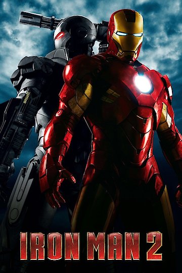 Watch Iron Man 2 Online | 2010 Movie | Yidio - Where To Watch Iron Man 2 For Free