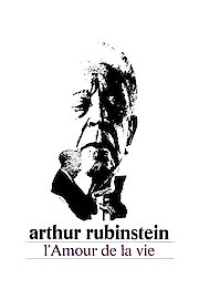 Arthur Rubinstein - The Love of Life