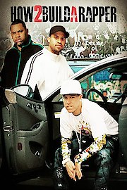 How 2 Build A Rapper