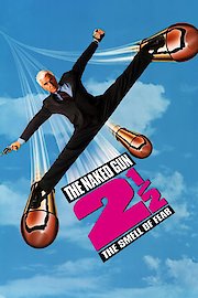 The Naked Gun 2 1/2: The Smell of Fear