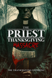 The Priest: Thanksgiving Massacre