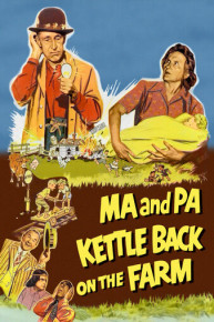 Ma and Pa Kettle Back on the Farm