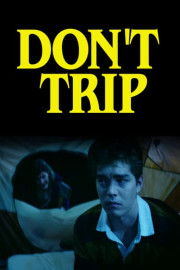 Don't Trip
