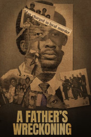 A Father's Wreckoning