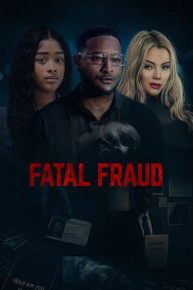 Fatal Fraud