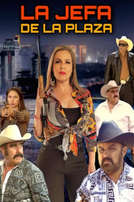 La jefa de la plaza