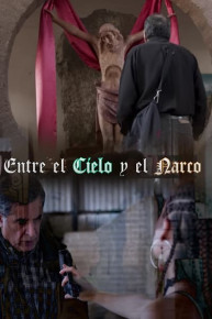 Entre el cielo y el narco