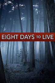 Eight Days to Live