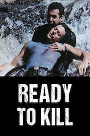 Ready to Kill