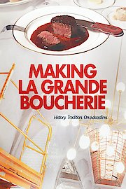 Making La Grande Boucherie