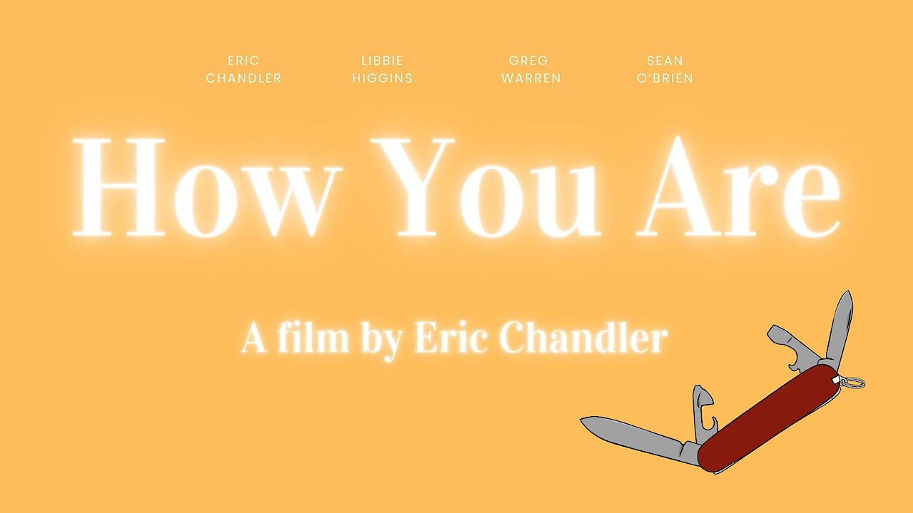 How You Are