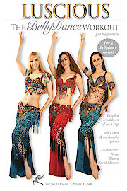 Luscious: The Bellydance Workout for Beginners