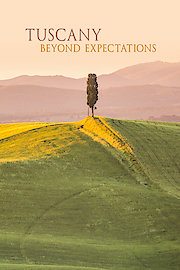 Tuscany Beyond Expectations
