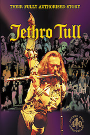 Jethro Tull - Jethro Tull: Their Fully Authorized Story