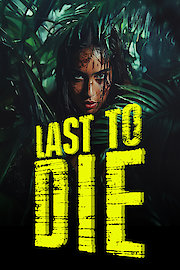 Last to Die