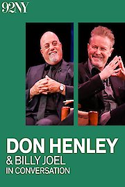Don Henley in conversation with Billy Joel