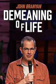 John Branyan: Demeaning of Life