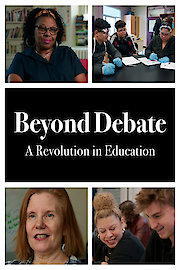 Beyond Debate: A Revolution in Education