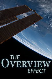 The Overview Effect Earth from Space