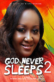 God never sleeps 2