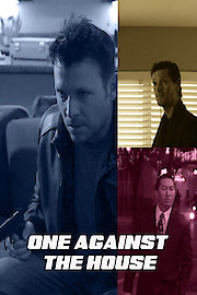 One Against the House