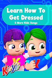 KiiYii - Learn How To Get Dressed & More Kids Songs