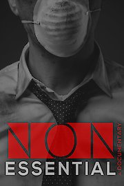 NONESSENTIAL A Documentary