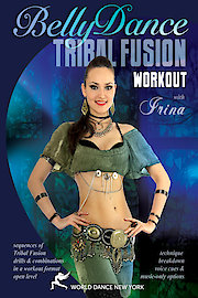 The Tribal Fusion Bellydance Workout, with Irina