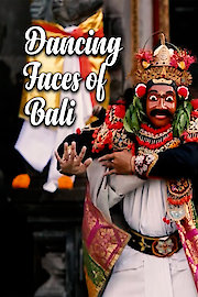 Dancing Faces of Bali
