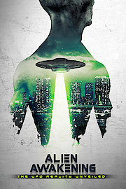 Alien Awakening: The UFO Reality Unveiled