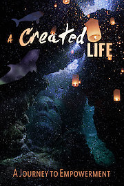A Created Life: A Journey to Empowerment