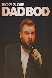 Ricky Glore: Dad Bod