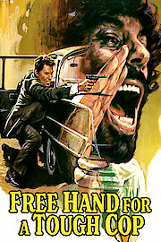 Free Hand For A Tough Cop