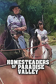 Homesteaders of Paradise Valley