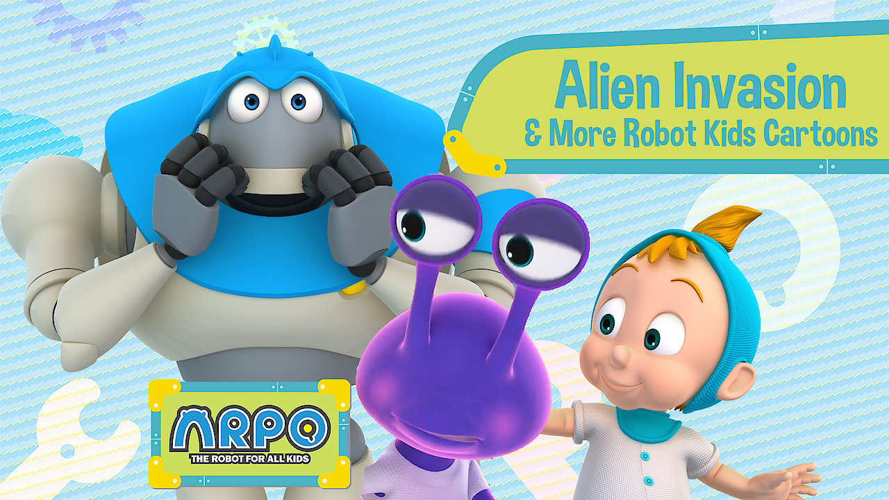Arpo the Robot for All Kids - Alien Invasion & More Robot Kids Cartoons